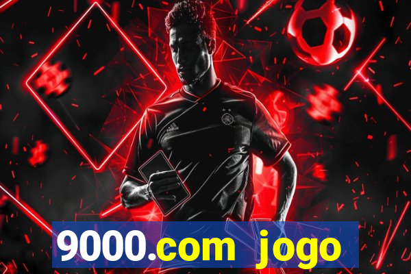 9000.com jogo cassino baixar